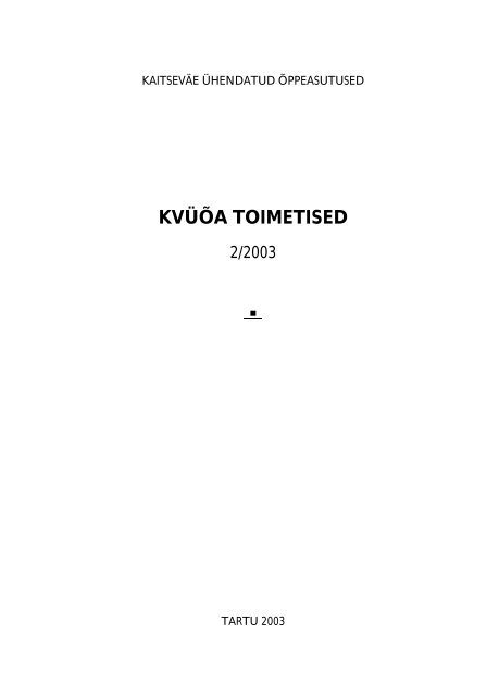 KVÃÃA TOIMETISED 2/2003 - KaitsevÃ¤e Ãhendatud Ãppeasutused