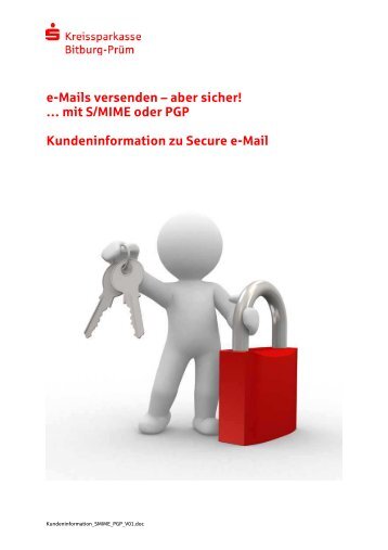 mit S/MIME oder PGP Kundeninformation zu Secure e-Mail