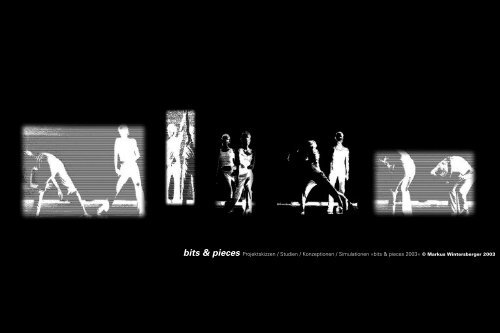 BITS AND PIECES 01. Raumchoreographie 2003