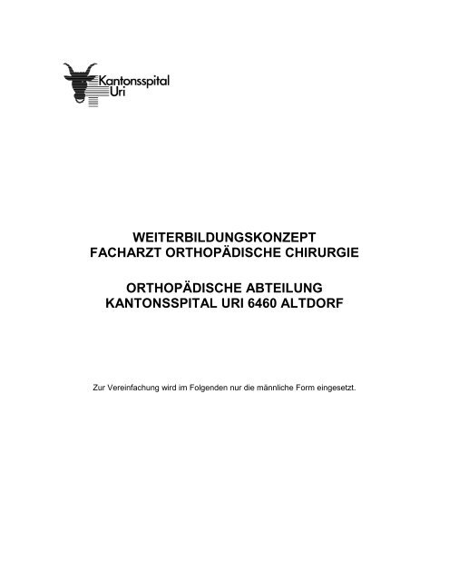 weiterbildungskonzept facharzt orthopÃ¤dische ... - Kantonsspital Uri