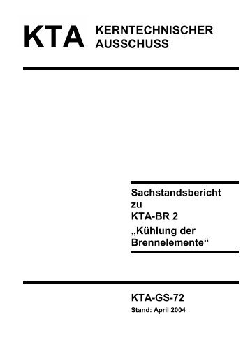 Sachstandsbericht zu KTA-BR 2 - KÃ¼hlung der Brennelemente