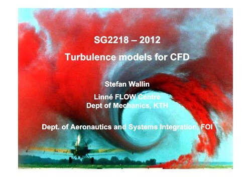 SG2218 â 2012 Turbulence models for CFD SG2218 â 2012 ... - KTH