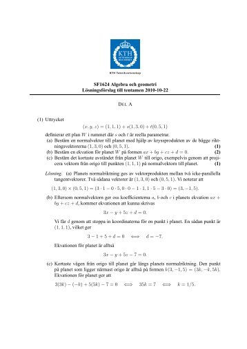 SF1624 Algebra och geometri LÃ¶sningsfÃ¶rslag till tentamen ... - KTH