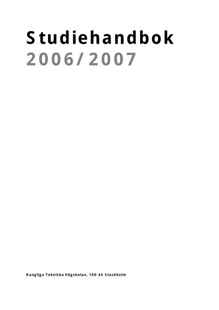 Studiehandboken 06/07 del 4 - KTH