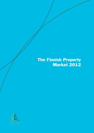 The Finnish Property Market 2012 - KTI