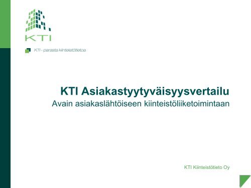 KTI AsiakastyytyvÃ¤isyys-vertailu