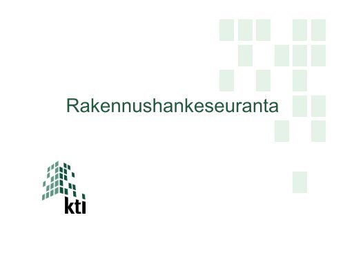 Rakennushankeseuranta - KTI