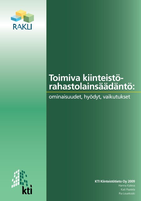 Toimiva kiinteistÃ¶- rahastolainsÃ¤Ã¤dÃ¤ntÃ¶: - KTI