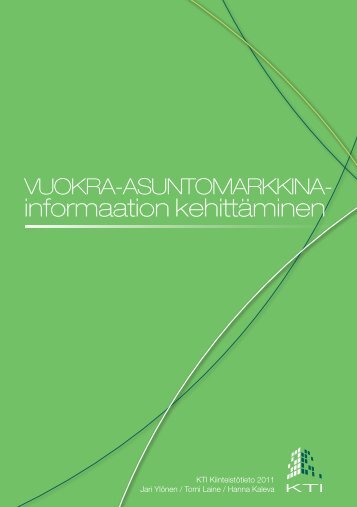 Vuokra-asuntomarkkina- informaation kehittÃ¤minen - KTI