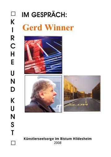 Gerd Winner - Urbane Strukturen 2007 - KÃ¼nstlerseelsorge