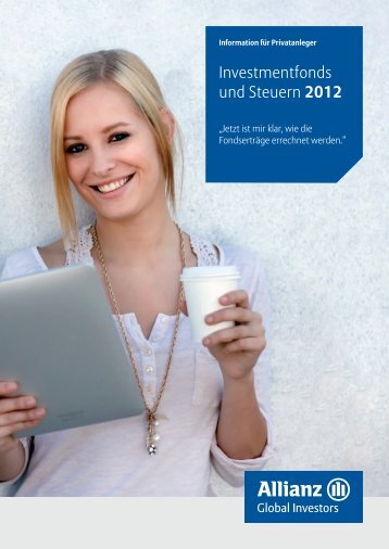 Investmentfonds und Steuern 2012 - Allianz Global Investors