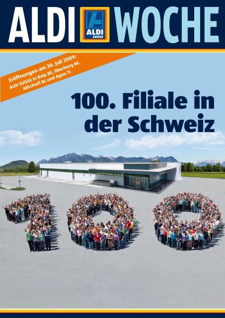 100. Filiale in der Schweiz - Aldi Suisse AG