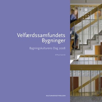 VelfÃ¦rdssamfundets bygninger (PDF-format) - Kulturstyrelsen