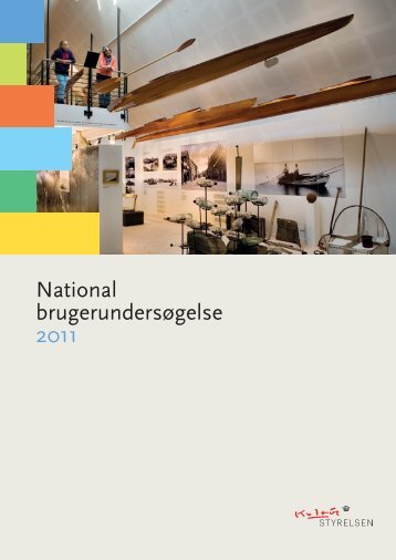 National brugerundersÃ¸gelse 2011 - Kulturstyrelsen