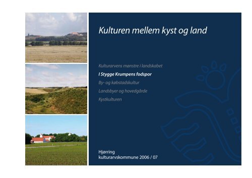 2. Kulturen mellem kyst og land - I Stygge Krumpens fodspor.