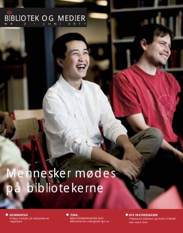 Hent Bibliotek og Medier 2011:2 - Kulturstyrelsen