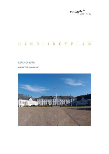 Handlingsplan Lerchenborg - Kulturstyrelsen