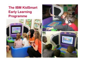 The IBM KidSmart Early Learning Programme - Kulturstyrelsen