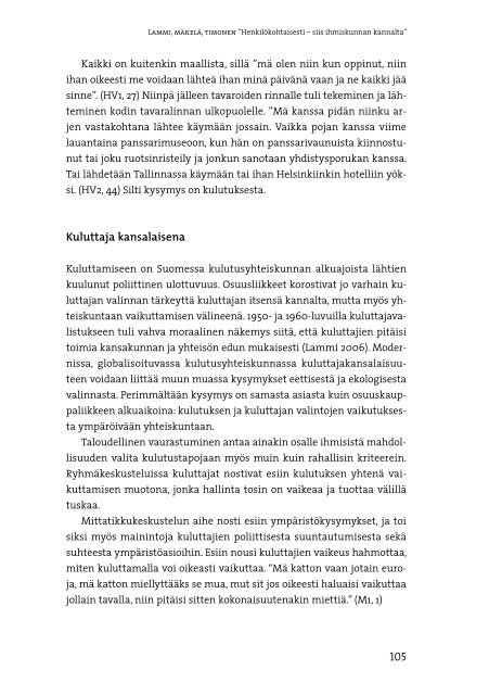 Kulutuksen politiikat arjen muovaajana - Kuluttajatutkimuskeskus