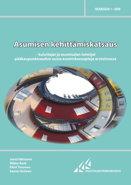 Asumisen kehittÃ¤miskatsaus - Kuluttajatutkimuskeskus