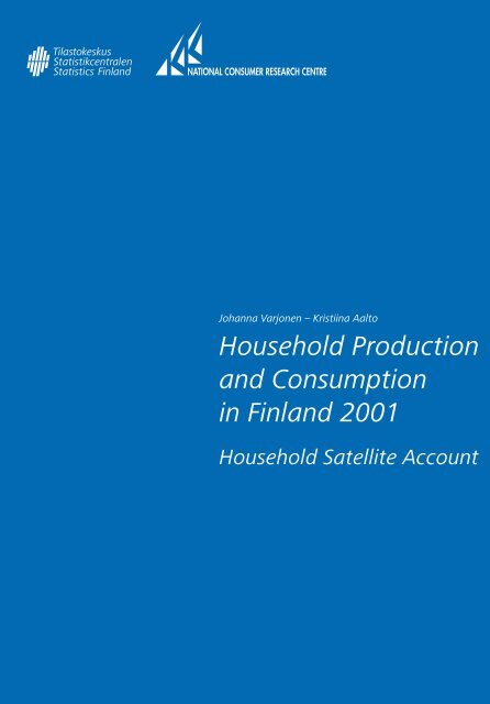 Household Production and Consumption in Finland 2001