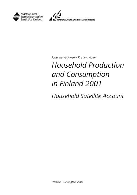 Household Production and Consumption in Finland 2001