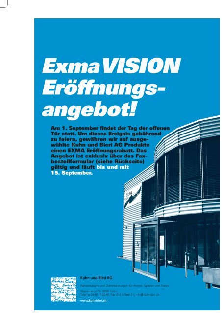 Exma VISION ErÃ¶ffnungs- angebot! - Kuhn und Bieri AG