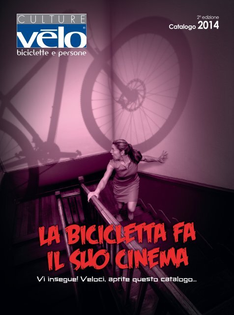 LA BICICLETTA FA IL SUO CINEMA