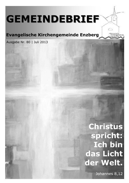 Gemeindebrief Nr. 80 - Evangelische Kirchengemeinde Enzberg