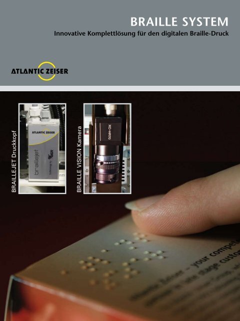BRAILLE SYSTEM - Atlantic Zeiser