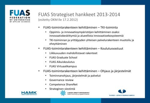 FUAS-liittouman ajankohtaiset tyÃ¶ryhmÃ¤kuulumiset ja hankkeet