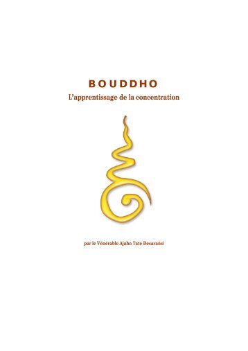 Ajahn Tate: Bouddho (livret pdf) - Le Dhamma de la ForÃªt