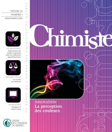 Revue Chimiste Printemps 2011 - Ordre des chimistes du QuÃ©bec