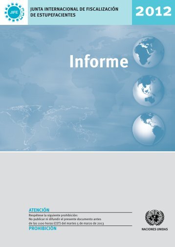 JIFE: Informe 2012 - INCB