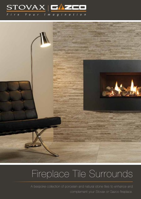 Fireplace Tile Surrounds Brochure Brochures Stovax