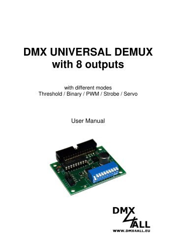 DMX UNIVERSAL DEMUX with 8 outputs - DMX4ALL GmbH