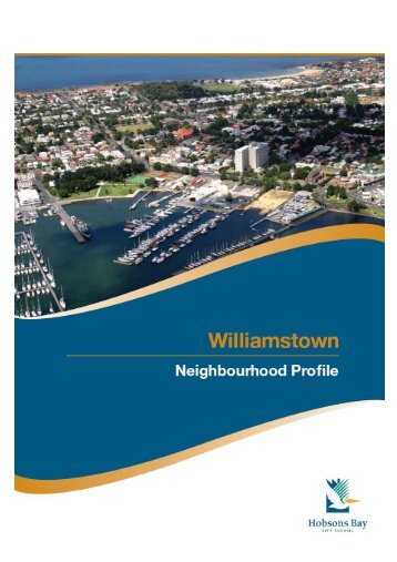 Williamstown Profile - Full report - Hobsons Bay