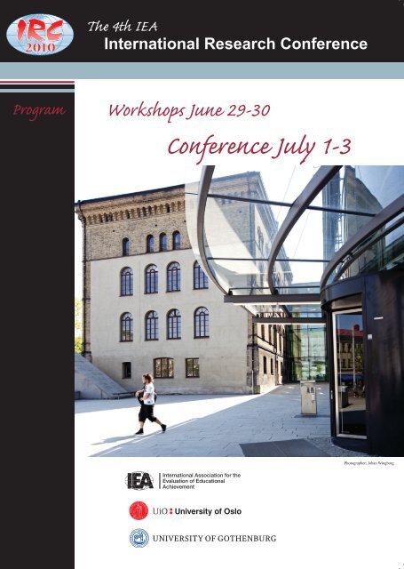 University of Oslo Workshops June 29-30 Conference July 1-3 ...