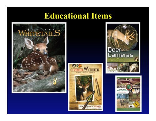 Kip Adams, Director of Education and Outreach, Quality Deer ...