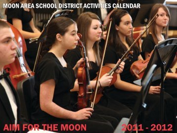 AIM FOR THE MOON 2011 - 2012 - Moon Area School District