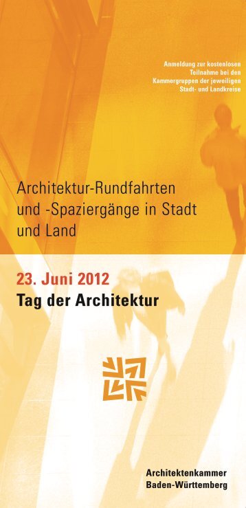 23. Juni 2012 Tag der Architektur - Architektenkammer Baden ...