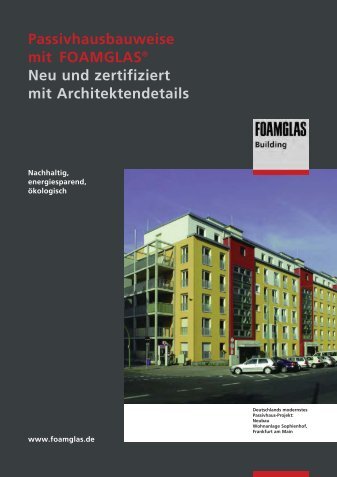 Passivhausbauweise mit FOAMGLASÂ® Neu und zertifiziert mit ...