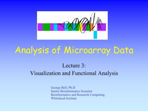 Analysis of Microarray Data - Bioinformatics and Research ...