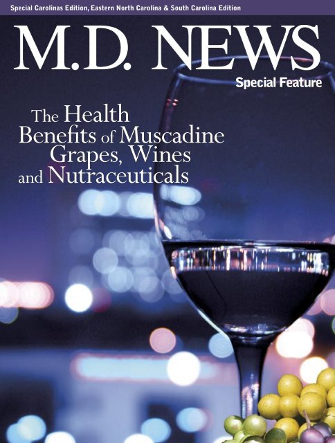 The Health Benefits of Muscadine Grapes, Wines, and Nutraceuticals