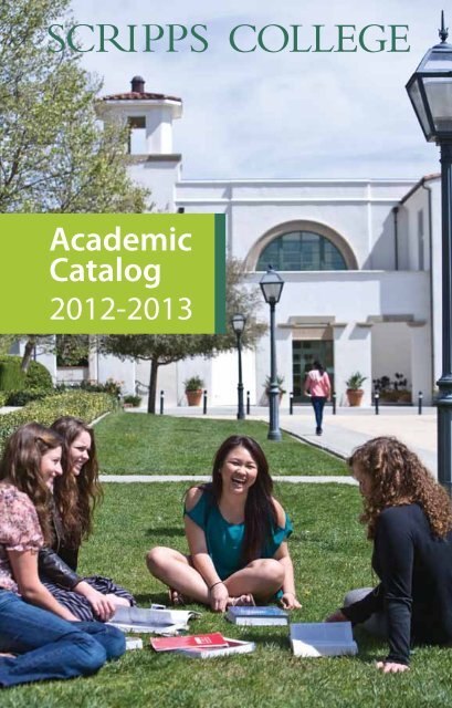 PDF of the 2012-2013 Academic Catalog - Scripps College