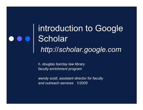 Scholar Introduction introduction to Google Scholar