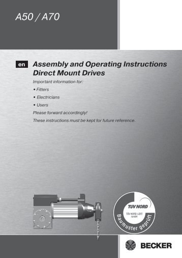 A50 / A70 Assembly and Operating Instructions ... - Becker-Antriebe