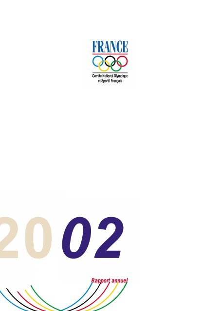 Rapport annuel 2002 - ComitÃ© National Olympique et Sportif FranÃ§ais