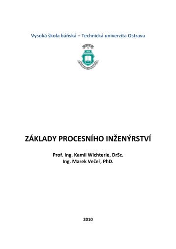 zÃ¡klady procesnÃ­ho inÅ¾enÃ½rstvÃ­ - VysokÃ¡ Å¡kola bÃ¡ÅskÃ¡ - TechnickÃ¡ ...