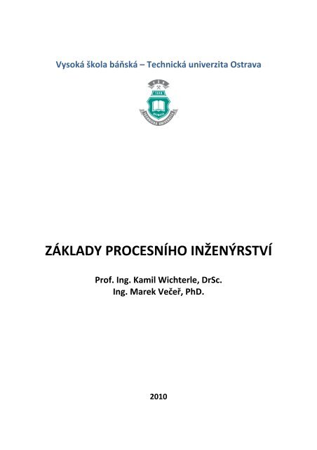 zÃ¡klady procesnÃho inÅ¾enÃ½rstvÃ - VysokÃ¡ Å¡kola bÃ¡ÅˆskÃ¡ - TechnickÃ¡  ...